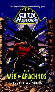 Cover of: The Web of Arachnos (City of Heroes) by Robert Weinberg