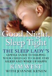 Cover of: Good Night, Sleep Tight by Kim West, Kim West, Joanne Kenen