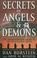 Cover of: Secrets of Angels and Demons