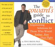 Cover of: The Coward's Guide to Conflict by Timothy E. Ursiny