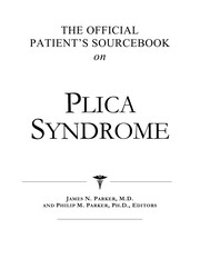 Cover of: The official patient's sourcebook on plica syndrome