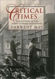 Critical Times by Derwent May