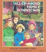 Cover of: All-of-a-Kind Family Downtown  [Unabridged CD Version] by Sydney Taylor