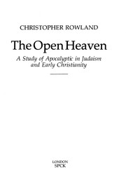 Cover of: The open heaven | Christopher Rowland