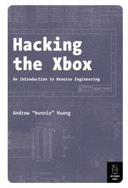 Cover of: Hacking the Xbox: An Introduction to Reverse Engineering