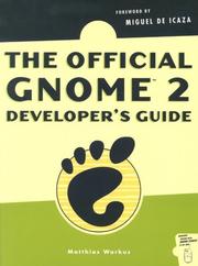 Cover of: The Official GNOME 2 Developer's Guide