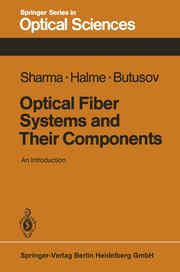 Cover of: Optical Fiber Systems and Their Components | Awuashilal B. Sharma