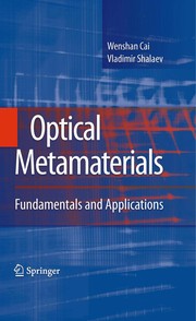 Cover of: Optical metamaterials: fundamentals and applications