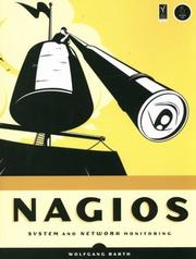 Cover of: Nagios by Barth, Wolfgang.