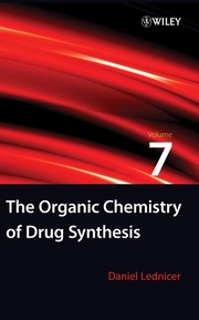 Cover of: The organic chemistry of drug synthesis