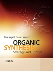Organic synthesis by Paul Wyatt, Stuart Warren