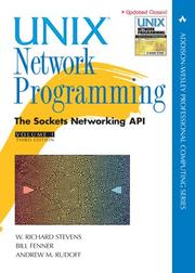 Cover of: Unix Network Programming, Vol. 1 by W. Richard Stevens, Bill Fenner, Andrew M. Rudoff, Richard W. Stevens