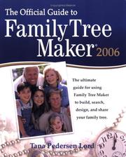 Cover of: The official guide to Family tree maker 2006 by Tana Pedersen Lord