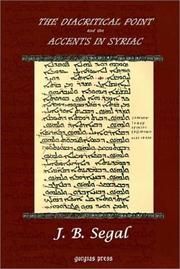 Cover of: The Diacritical Point and the Accents in Syriac by J. B. Segal