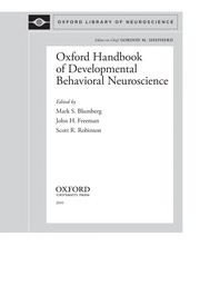 Cover of: Oxford handbook of developmental behavioral neuroscience | 