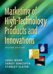 Cover of: Marketing of High-Technology Products and Innovations (2nd Edition) by Jakki Mohr, Sanjit Sengupta, Stanley Slater