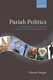 Cover of: Pariah politics: understanding Western Islamist extremism and what should be done