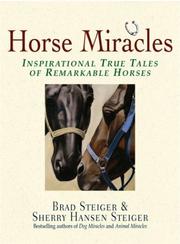 Cover of: Horse Miracles: Inspirational True Tales of Remarkable Horses