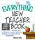 Cover of: The Everything New Teacher Book