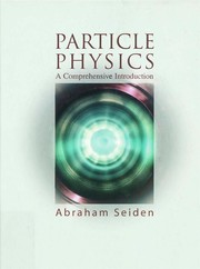 Cover of: Particle physics | A. Seiden