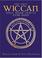 Cover of: The Only Wiccan Spell Book You'll Ever Need