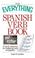 Cover of: The Everything Spanish Verb Book