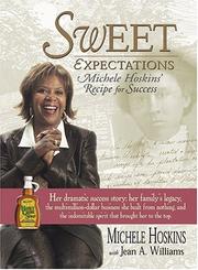 Sweet expectations : Michele Hoskins' recipe for success by Michele Hoskins, Jean A. Williams