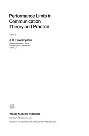Cover of: Performance Limits in Communication Theory and Practice | J. K. Skwirzynski