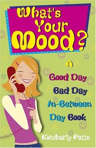 What's Your Mood? by Kimberly Potts