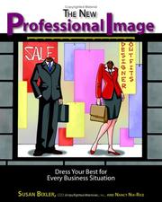 Cover of: The New Professional Image: Dress Your Best For Every Business Situation (2nd Edition)