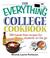 Cover of: The everything college cookbook