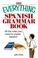 Cover of: The Everything Spanish Grammar Book: All The Rules You Need To Master Español (Everything: Language and Literature)