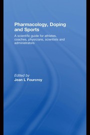 Cover of: Pharmacology, doping and sports by edited by Jean L. Fourcroy.