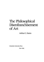 Cover of: The philosophical disenfranchisement of art