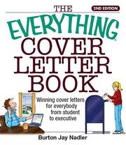 Cover of: The everything cover letter book by Burton Jay Nadler