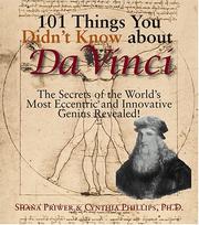 Cover of: 101 Things You Didn't Know About Da Vinci by Shana Priwer, Cynthia, Ph.D. Phillips