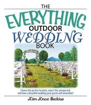 Cover of: everything outdoor wedding book | Kim Knox Beckius