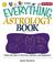 Cover of: The everything astrology book