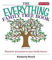 Cover of: The everything family tree book: research and preserve your family history