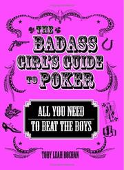 The Badass Girl's Guide to Poker by Toby Leah Bochan