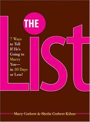 Cover of: The list: 7 ways to tell if he's going to marry you in 30 days or less