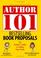 Cover of: Author 101--bestselling book proposals