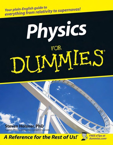 Physics for dummies by Steven Holzner