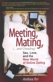 Cover of: Meeting, Mating, and Cheating | Andrea Orr