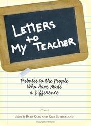 Cover of: Letters to my teacher: tributes to the people who have made a difference