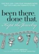 Been There, Done That, Kept the Jewelry by Cooper Lawrence