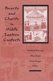 Cover of: Poverty and Charity in Middle Eastern Contexts (Suny Series in the Social and Economic History of the Middle East) by 