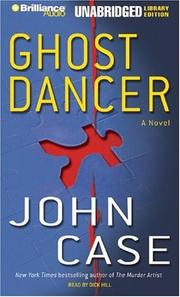 Cover of: Ghost Dancer by John Case, John Case