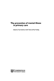 Cover of: The prevention of mental illness in primary care | 