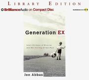 Cover of: Generation Ex by Jen Abbas, Jen Abbas